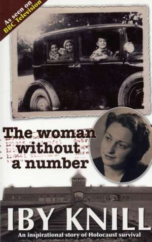 Knill, I: The Woman without a Number de Iby Knill