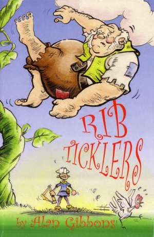 Rib Ticklers de Alan Gibbons