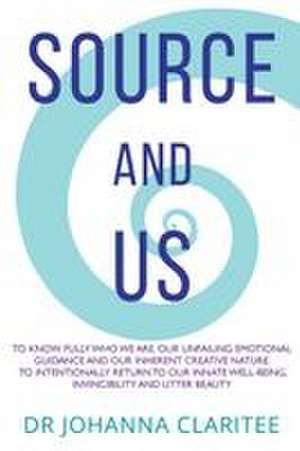 Source and Us de Johanna Claritee