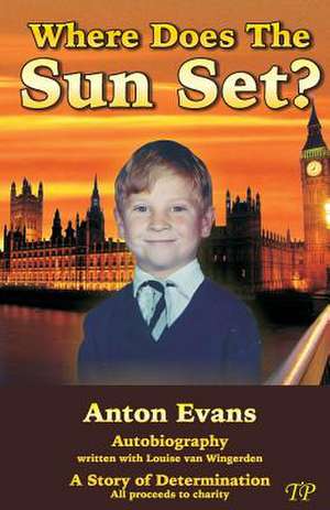 Where Does the Sun Set de Anton Evans