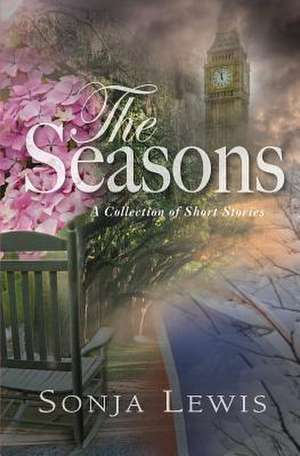 The Seasons de Sonja Lewis