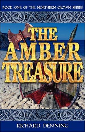 The Amber Treasure de Richard Denning