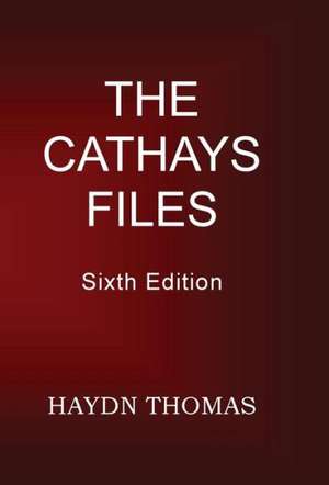 The Cathays Files Sixth Edition de Haydn Thomas