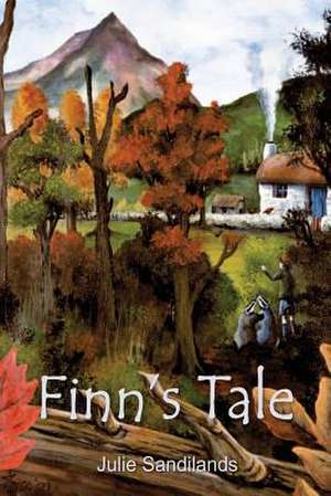 Finn's Tale de Julie Sandilands