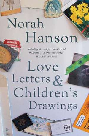 Love Letters & Children's Drawings de Norah Hanson