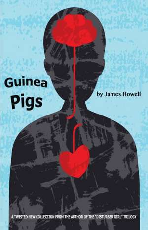 Guinea Pigs de James Howell