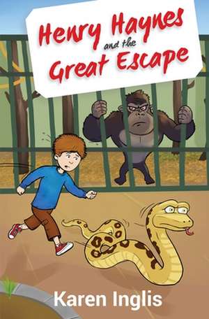 Henry Haynes and the Great Escape de Karen Inglis