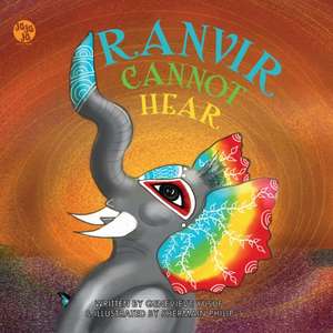 Ranvir Cannot Hear de Genevieve Yusuf