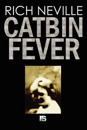 Catbin Fever de Rich Neville