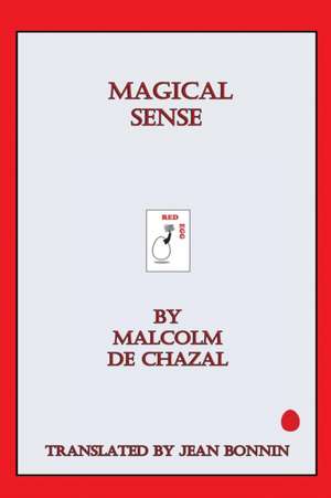 Magical Sense de Malcolm de Chazal