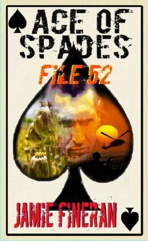 Ace of Spades : File 52 de Jamie Fineran