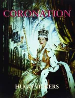 Coronation de Hugo Vickers