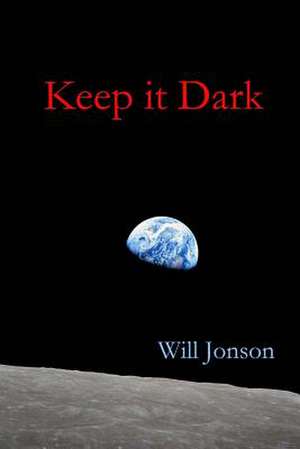 Keep It Dark de Will Jonson