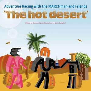 The Hot Desert de Cameron Lawes