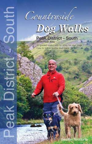 Countryside Dog Walks - Peak District South de Gilly Seddon