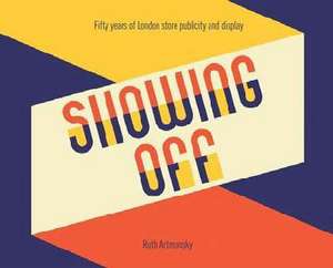 Showing Off de Ruth Artmonsky