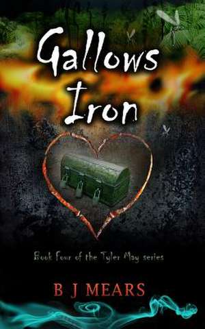 Gallows Iron de B. J. Mears