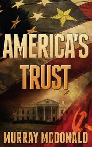 America's Trust de Murray McDonald