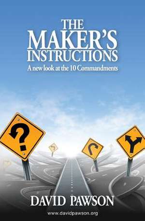 The Maker's Instructions de David Pawson