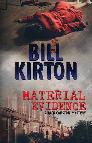 Kirton, B: Material Evidence