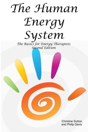 The Human Energy System de Christine Sutton