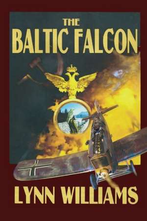 The Baltic Falcon de Lynn Williams