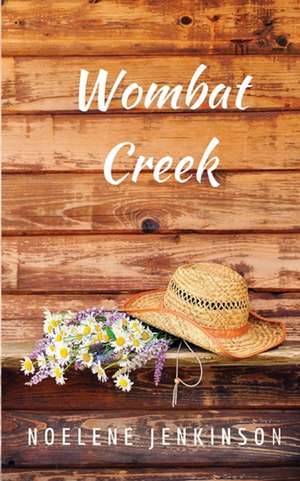 Wombat Creek de Noelene Jenkinson