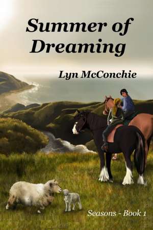 Summer of Dreaming de Lyn McConchie