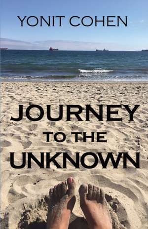 Journey to the Unknown de Yonit Cohen