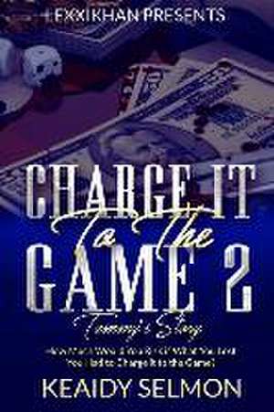 Charge it to the Game 2 de Keaidy Selmon