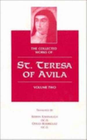 The Collected Works of St. Teresa of Avila, Vol. 2 de Kieran Kavanaugh