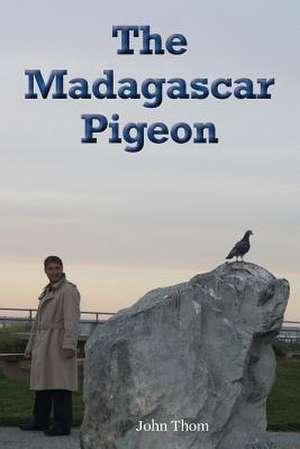 The Madagascar Pigeon de John Thom