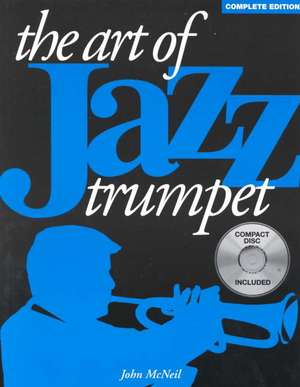 The Art of Jazz Trumpet de John McNeil