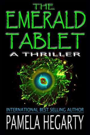 The Emerald Tablet de Pamela Hegarty