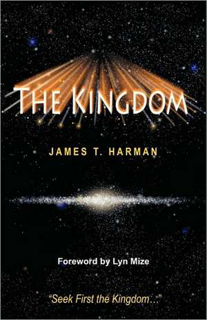 The Kingdom de James T. Harman