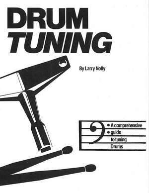 Drum Tuning de Larry Nolly