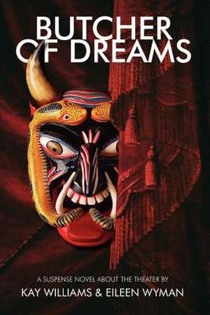 Butcher of Dreams de Kay Williams