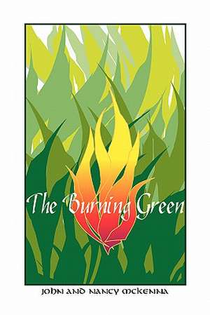 Burning Green de John McKenna