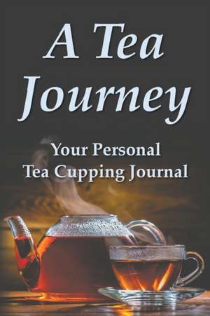 A Tea Journey