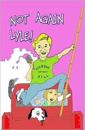 Not Again, Lyle: Drew's Destiny de Myrna Ericksen