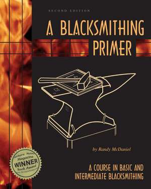 McDaniel, R: Blacksmithing Primer