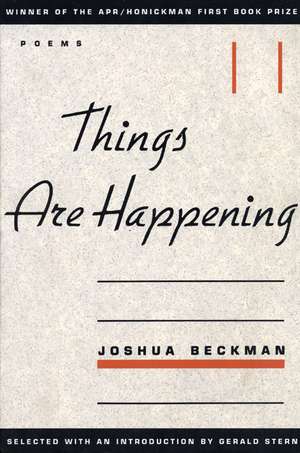 Things Are Happening: Yes You Can! de Joshua Beckman