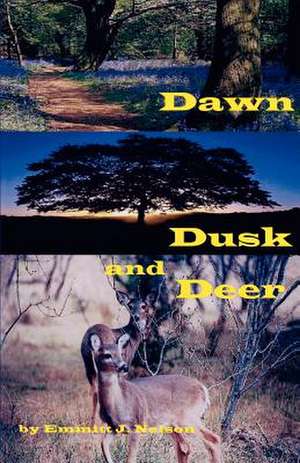 Dawn, Dusk and Deer de Nelson