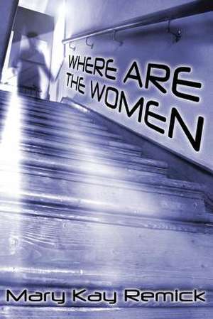 Where Are the Women: The Comic Books de Mary Kay Remick