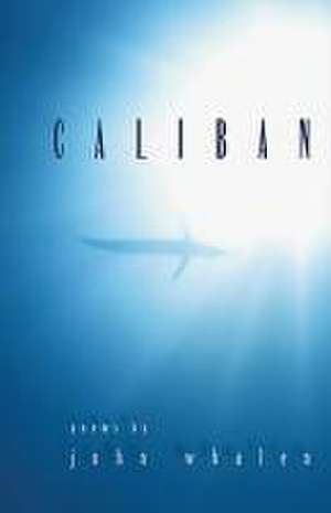 Caliban de John Whalen