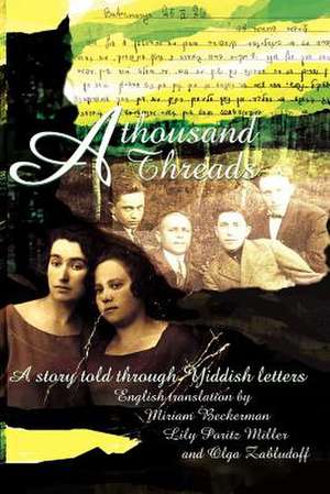 A Thousand Threads de Lily Poritz Miller