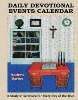 Daily Devotional Events Calendar de Andrew Barber