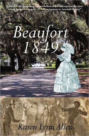 Beaufort 1849 de Karen Lynn Allen