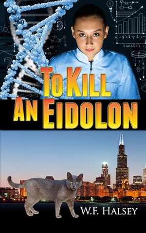 To Kill an Eidolon: The Initiation de W. F. Halsey