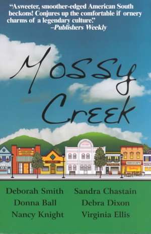 Mossy Creek de Deborah Smith